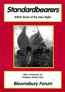 Standardbearers – British Roots of the New Right